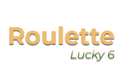 Lucky 6 Roulette